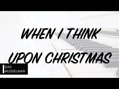 WHEN I THINK UPON CHRISTMAS by Hillsong Worship. Piano Instrumental [with lyrics]