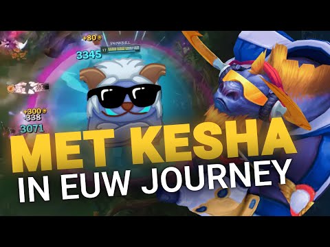 MET KESHA ON MY WAY TO EUW CHALLENGER (120+ PING)