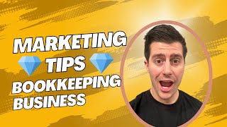 💎🔥✅ 3 Tips For Marketing Your Bookkeeping Business 💎🔥✅