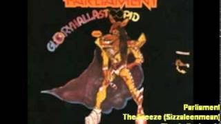 Parliament - The Freeze (Sizzaleanmean)