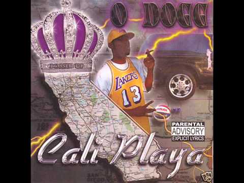 O-dogg "Cali Playa"