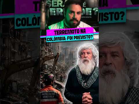 O TERREMOTO NA COLÔMBIA FOI PREVISTO OU…?