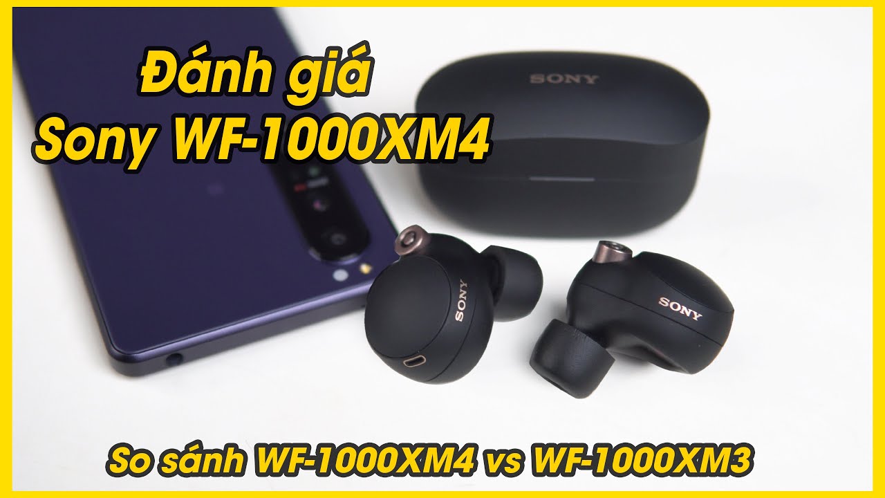 Tai nghe True Wireless Sony WF-1000XM4 | Chính hãng