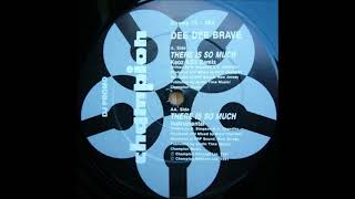 Dee Dee Brave - There Is So Much (Instrumental)