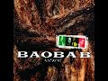 Baobab - Rel&egrave;ve La T&ecirc;te