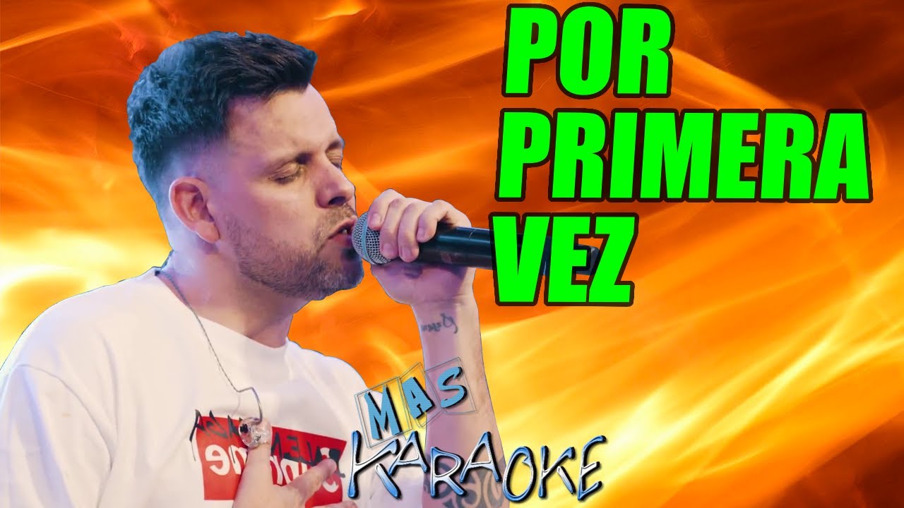 Por primera vez
