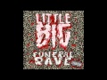 Little Big - Funeral Rave 