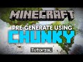 How To Pre Generate Your Minecraft World Using Chunky Tutorial