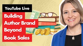 Beyond the Book: Building an Author Brand AI Can’t Replace