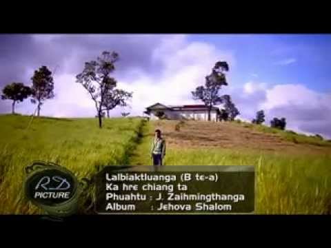 Lalbiaktluanga (B-Tea) - Ka hre chiang ta (Official)