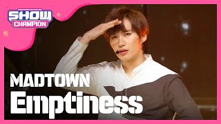 (ShowChampion EP.191) MADTOWN - Emptiness
