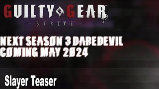 Guilty Gear Strive Slayer Reveal Teaser