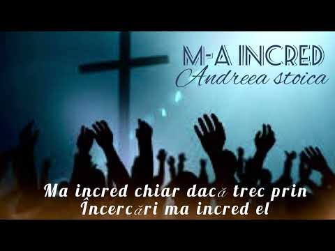 ANDREEA STOICA - Ma incred