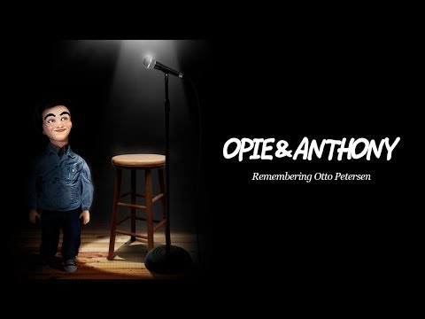 Opie & Anthony: Remembering Otto ft. Jim Florentine & Bob Kelly (04/15/14)