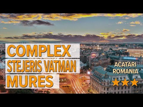 Complex Stejeris Vatman Mures hotel review | Hotels in Acatari | Romanian Hotels