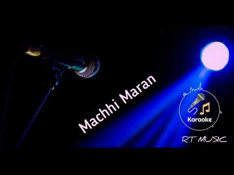 Machhi marana || Original Karaoke Music Track //