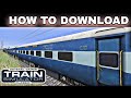 How To Download Install Railworks Train Simulator Free Indian Add Ons Train Simulator 2023
