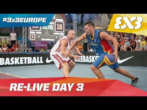 Day 3 Re-Live  - 2016 FIBA 3x3 European Championships