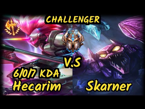 styllEE (HECARIM) vs SKARNER - 6/0/7 KDA JUNGLE CHALLENGER GAMEPLAY - EUW