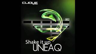 Uneaq - Milkshake *promo edit*