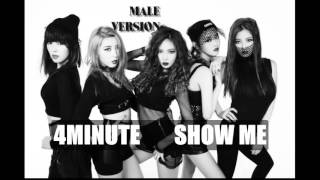 4MINUTE - Show Me (Male Version)