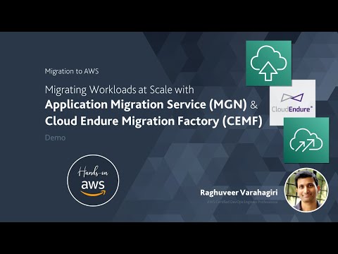 Migrating to AWS at Scale - MGN & CEMF - Demo