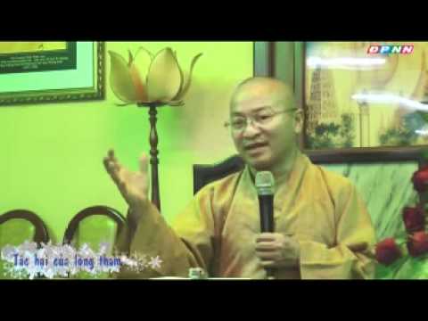 Kinh Bách Dụ 13 (Bài 57 - 61): Tác hại của lòng tham (19/11/2011)