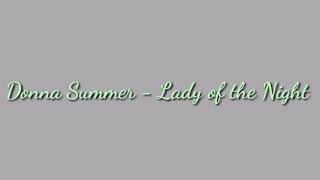 Donna Summer - Lady of the Night (1974) (Lyrics)