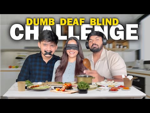 Most Requested Challenge 🎉🫶 | dumb, deaf, and blind 😮‍💨🔥