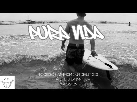 PURA VIDA – Lo Effut (Live at TheShipInn)