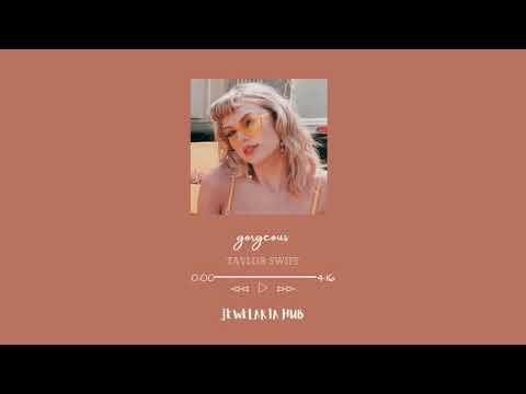 gorgeous - taylor swift (slowed + reverb)