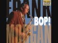 Frank Morgan - Bop! - Blue Monk