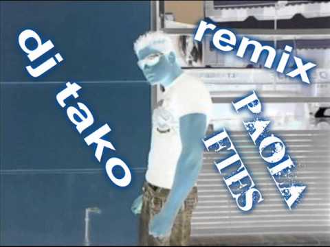 dj tako paola ftes remix