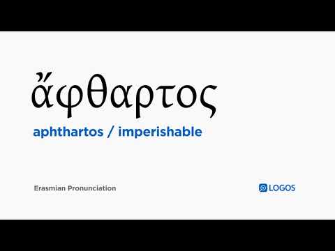 How to pronounce Aphthartos in Biblical Greek - (ἄφθαρτος / imperishable)