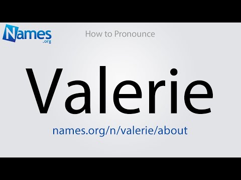How to Pronounce Valerie