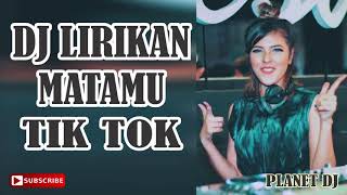 Download lagu DJ LIRIKAN MATAMU TIK TOK 2018 mp3