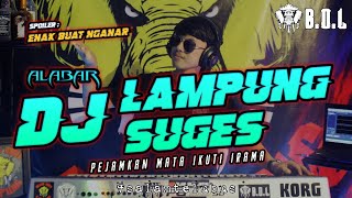 Download lagu DJ LAMPUNG SUGES ALABAR REMIX LAMPUNG FYP TIKTOK FULL BASS || BUJANG ORGEN LAMPUNG 2022 mp3