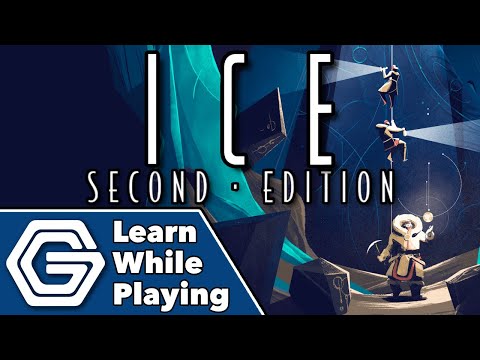 I C E: Second Edition - Learn While Playing