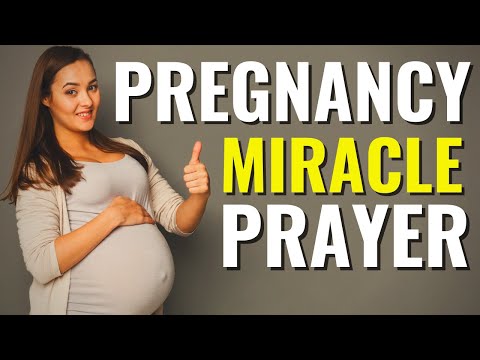 PREGNANCY MIRACLE PRAYER: Miracle Prayer For Pregnancy - Miracle Prayer For Conceiving