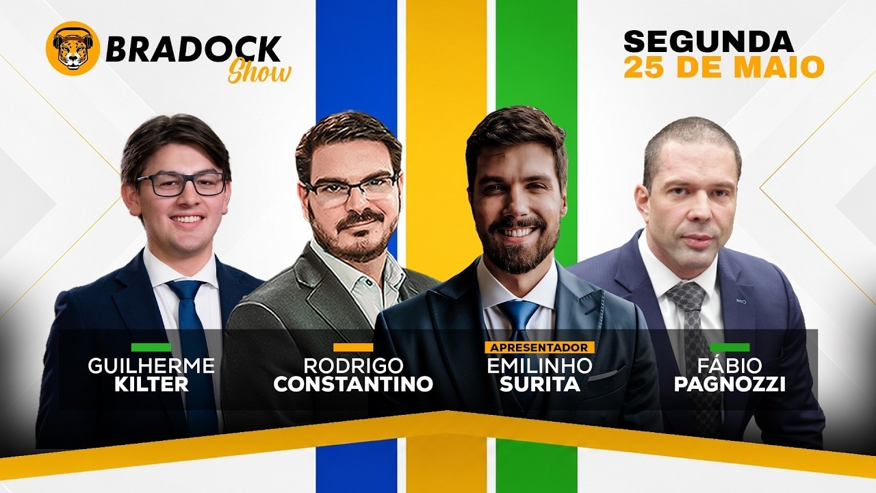 Bradock Show 25/05/26 - EMILINHO, RODRIGO CONSTANTINO, DR.FÁBIO PAGNOZZI E GUILHERME KILTER