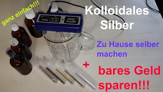 Kolloidales Silber (Silberwasser) selber machen – einfach & schnell [Schritt für Schritt Anleitung]