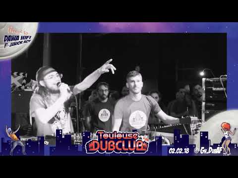 DAWA HIFI ft  JUNIOR ROY - Michael Prophet - My Sound A Come @ TOULOUSE DUBCLUB #29