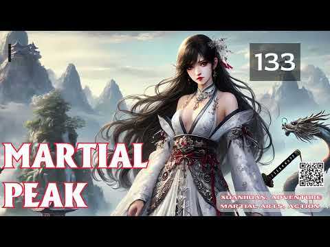 Martial Peak   Episode 133 Audio   Phoenix Knights