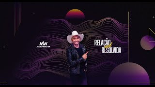 Ouvir Relação Mal Resolvida – Mano Walter e Nattan