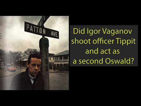 Did Igor Vaganov kill Officer J. D. Tippit in the JFK Assassination?