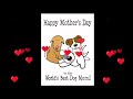 Happy Mother S Day To The World S Best Dog Mom