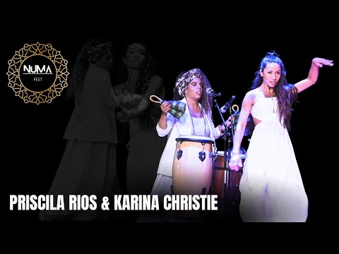 NUMA FEST - Priscila Rios & Karina Christie