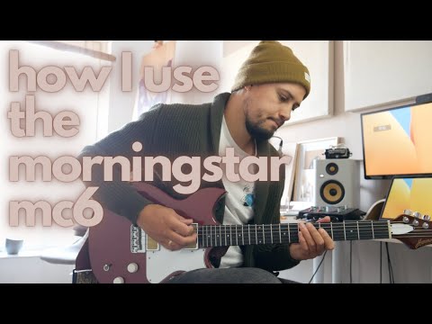 How I use the Morningstar MC6