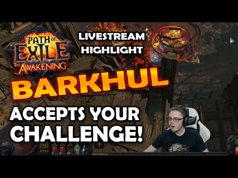 Path of Exile: BARKHUL Accepts Your Challenge! - Hardcore Highlight (Tempest)