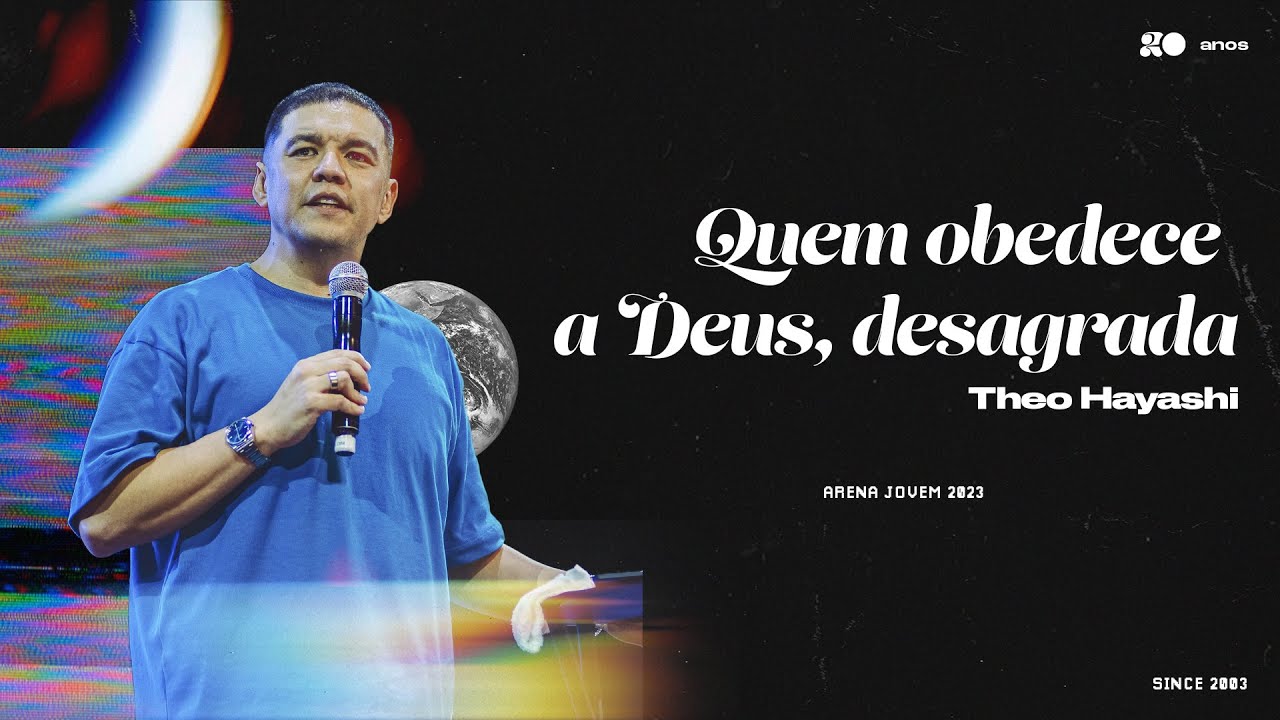 QUEM OBEDECE A DEUS, DESAGRADA - TÉO HAYASHI